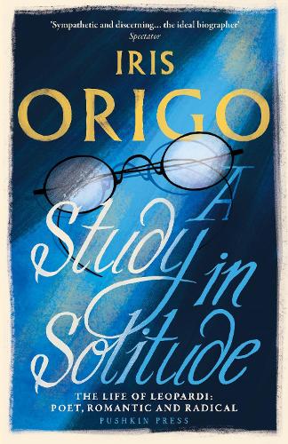 A Study in Solitude - Iris Origo