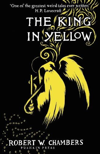 The King in Yellow (Hardback)