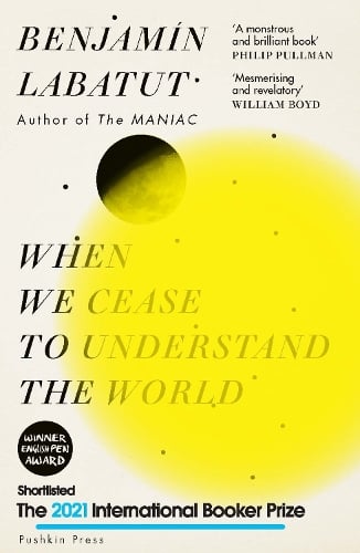 When We Cease to Understand the World alternative edition book cover