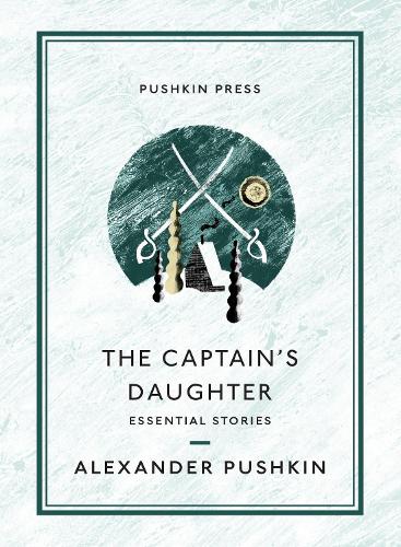 The Captain's Daughter: Essential Stories - Pushkin Collection (Paperback)