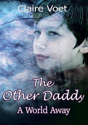The Other Daddy: A World Away (Paperback)