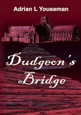 Dudgeon's Bridge (Paperback)