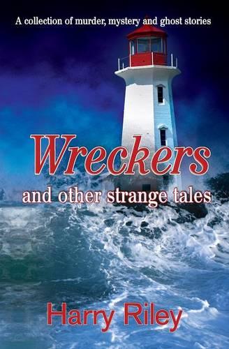 Wreckers and Other Strange Tales (Paperback)