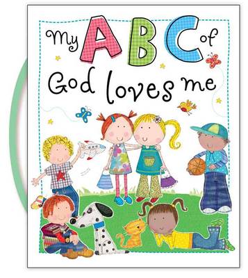 My ABC of God Loves Me - Carry-Me Inspirational Books (Board book)