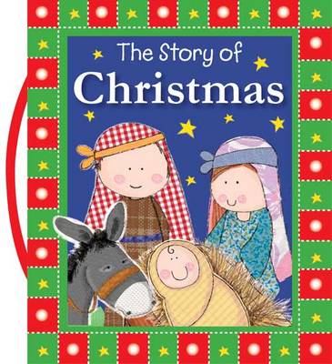 The Story of Christmas - Carry-Me Inspirational Books (Board book)