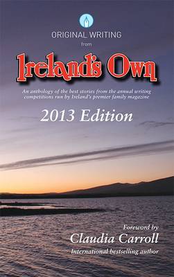 Original Writing from Ireland's Own 2013 (Paperback)