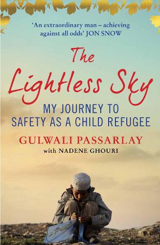 The Lightless Sky: My Journey to Safety as a Child Refugee (Paperback)