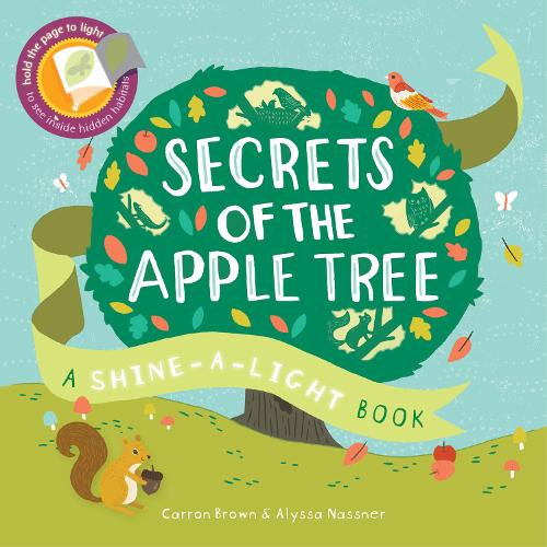 Shine a Light: Secrets of the Apple Tree - Shine-A-Light (Paperback)