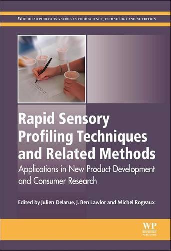 Rapid Sensory Profiling Techniques: Applications in New Product Development and Consumer Research - Woodhead Publishing Series in Food Science, Technology and Nutrition (Hardback)