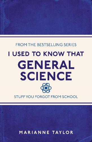 I Used to Know That: General Science - I Used to Know That ... (Paperback)