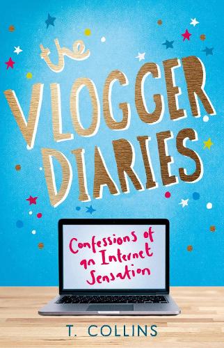 The Vlogger Diaries: Confessions of an Internet Sensation (Paperback)