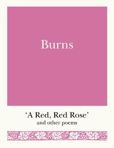 Burns: 'A Red, Red Rose' and Other Poems - Pocket Poets (Paperback)