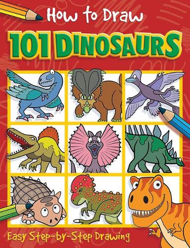 How to Draw 101 Dinosaurs - How to Draw 101 (Paperback)