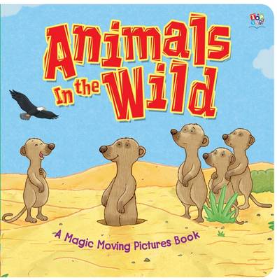 Animals in the Wild (Hardback)
