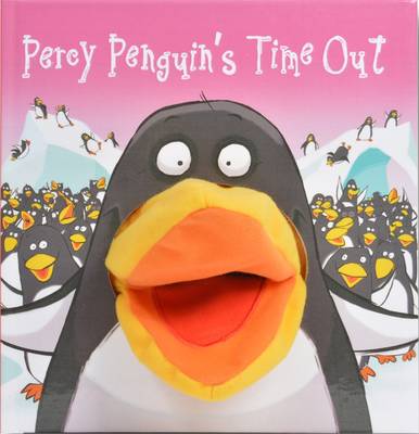 Percy Penguin's Time Out - Hand Puppet Books