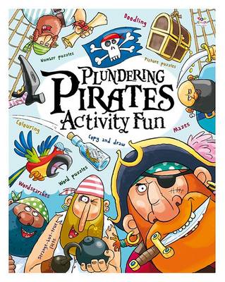 Plundering Pirates Activity Fun (Paperback)