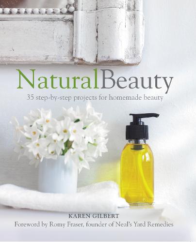 Natural Beauty: 35 Step-by-Step Projects for Homemade Beauty (Paperback)