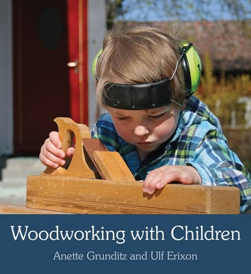 Woodworking with Children (Paperback)