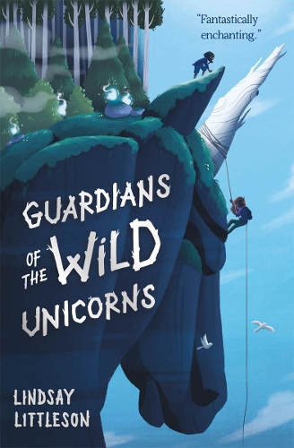 Guardians of the Wild Unicorns - Kelpies (Paperback)