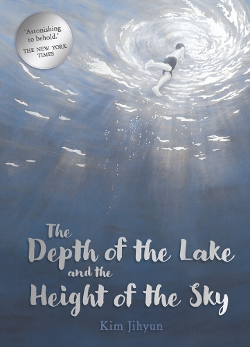 The Depth of the Lake and the Height of the Sky (Hardback)