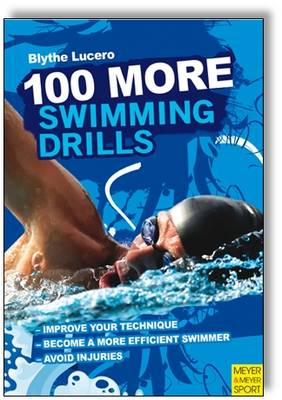 100 More Swimming Drills (Paperback)