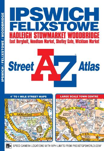 Ipswich & Felixstowe Street Atlas (Paperback)