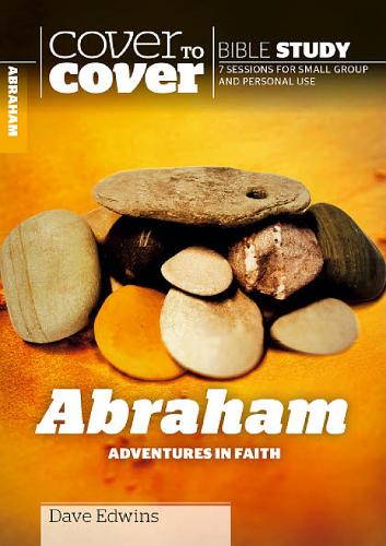 Abraham: Adventures in Faith - Cover to Cover Bible Study Guides (Paperback)