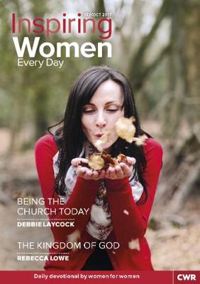 Cover Inspiring Women Every Day Sep/Oct 2017: Being the Church Today & The Kingdom of God