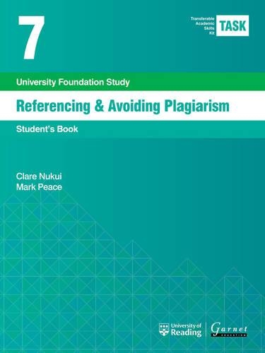 TASK 7 Referencing & Avoiding Plagiarism (2015) - Student's (Board book)