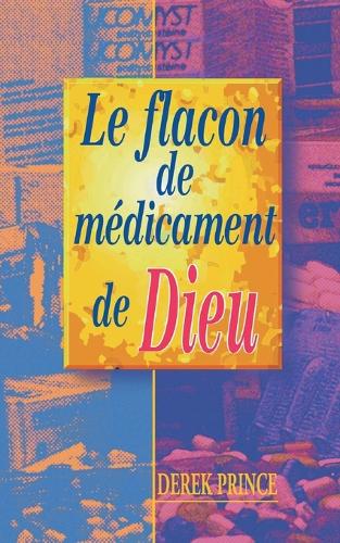 God's Medicine Bottle - French (Paperback)