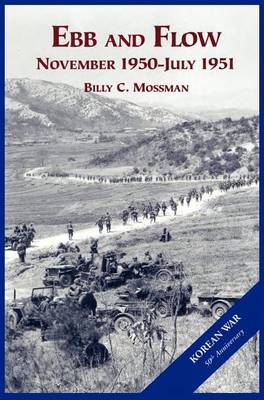 The U.S. Army and the Korean War: Ebb and Flow (Hardback)