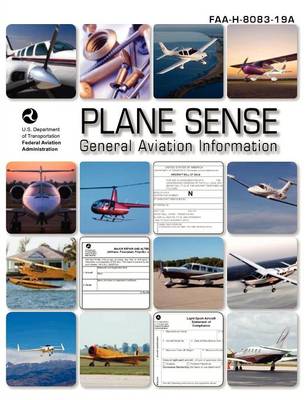 Plane Sense, General Aviation Information, 2008 ( Faa-H-8083-19a) (Paperback)