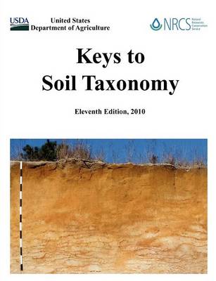 Keys to Soil Taxonomy (Eleventh Edition) (Paperback)