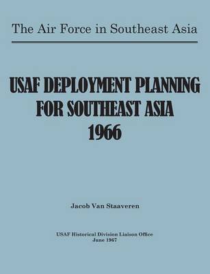 USAF Deployment Planning for Southeast Asia (Paperback)
