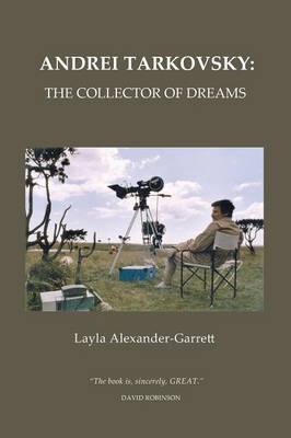 Andrei Tarkovsky: The Collector of Dreams (Paperback)