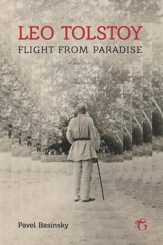 Leo Tolstoy - Flight from Paradise (Paperback)