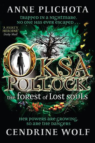 Oksa Pollock: The Forest of Lost Souls (Hardback)