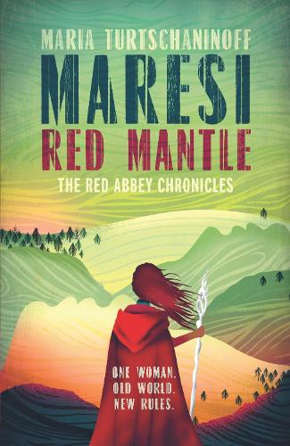 Maresi Red Mantle - The Red Abbey Chronicles Trilogy (Paperback)