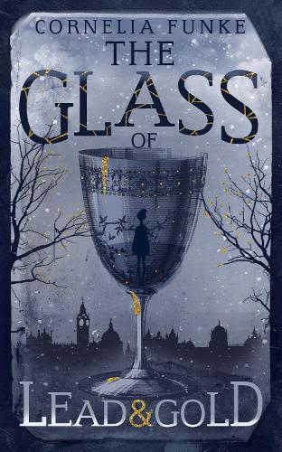 The Glass of Lead and Gold (Hardback)