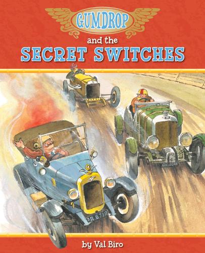Gumdrop and the Secret Switches - Gumdrop (Paperback)