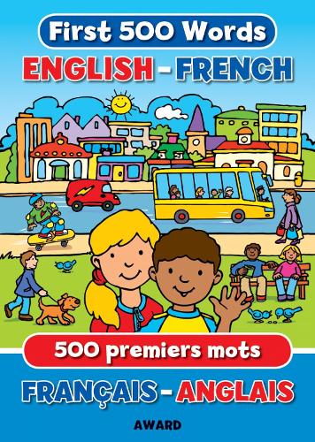 First 500 Words English - French - First Words 3 (Hardback)