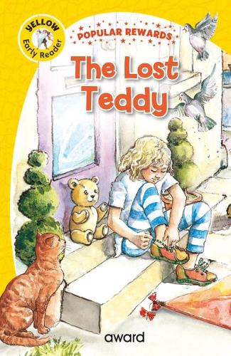 The Lost Teddy - Popular Rewards Early Readers (Hardback)