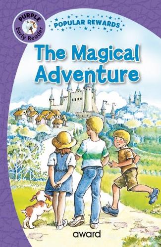 The Magical Adventure - Popular Rewards Early Readers (Hardback)