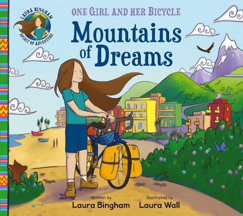 Mountains of Dreams - One Girl and Her Bicycle (Paperback)