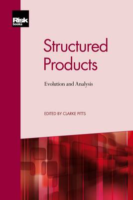 Structured Products: Evolution and Analysis (Paperback)