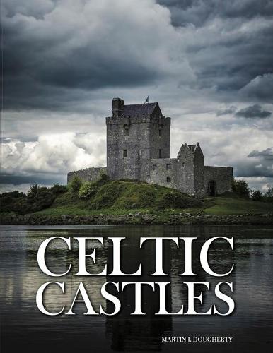 Celtic Castles - Abandoned (Hardback)