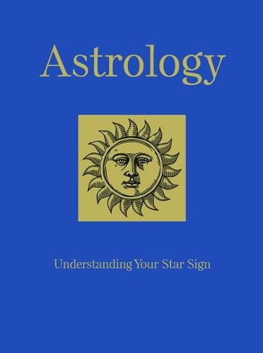 Astrology: Understanding Your Star Sign - Chinese Bound (Hardback)