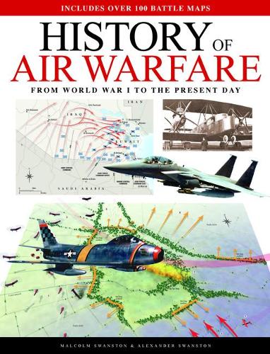 History of Air Warfare: From World War I to the Present Day (Hardback)