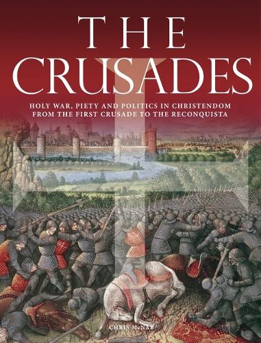The Crusades By Chris Mcnab Waterstones