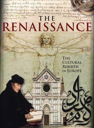 The Renaissance: The Cultural Rebirth of Europe - Histories (Hardback)